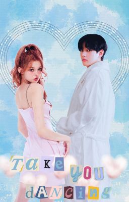 Take you dancing