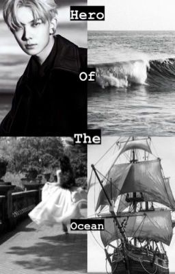 «hero of the ocean»